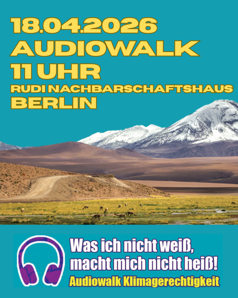 Am 18.11.2026 findet der Audiowalk zur Klimagerechtigkeit statt. Treffpunkt ist 11:00 Uhr im RuDi Nachbarschaftshaus im 2. Obergeschoss.